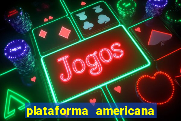 plataforma americana de jogos